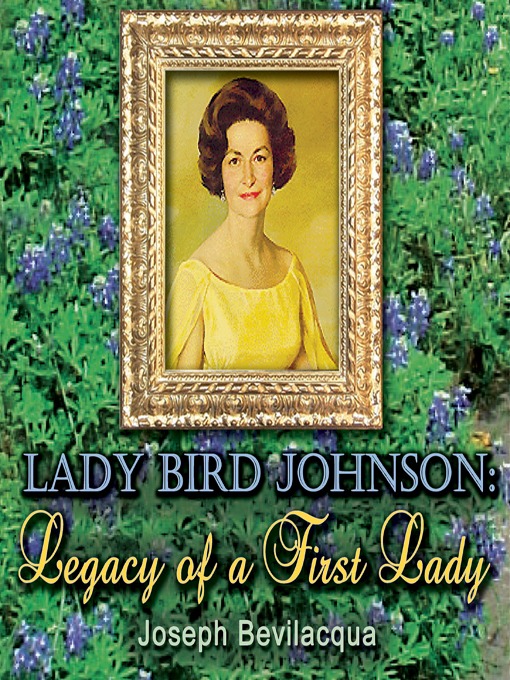 Title details for Lady Bird Johnson by Joe Bevilacqua - Available